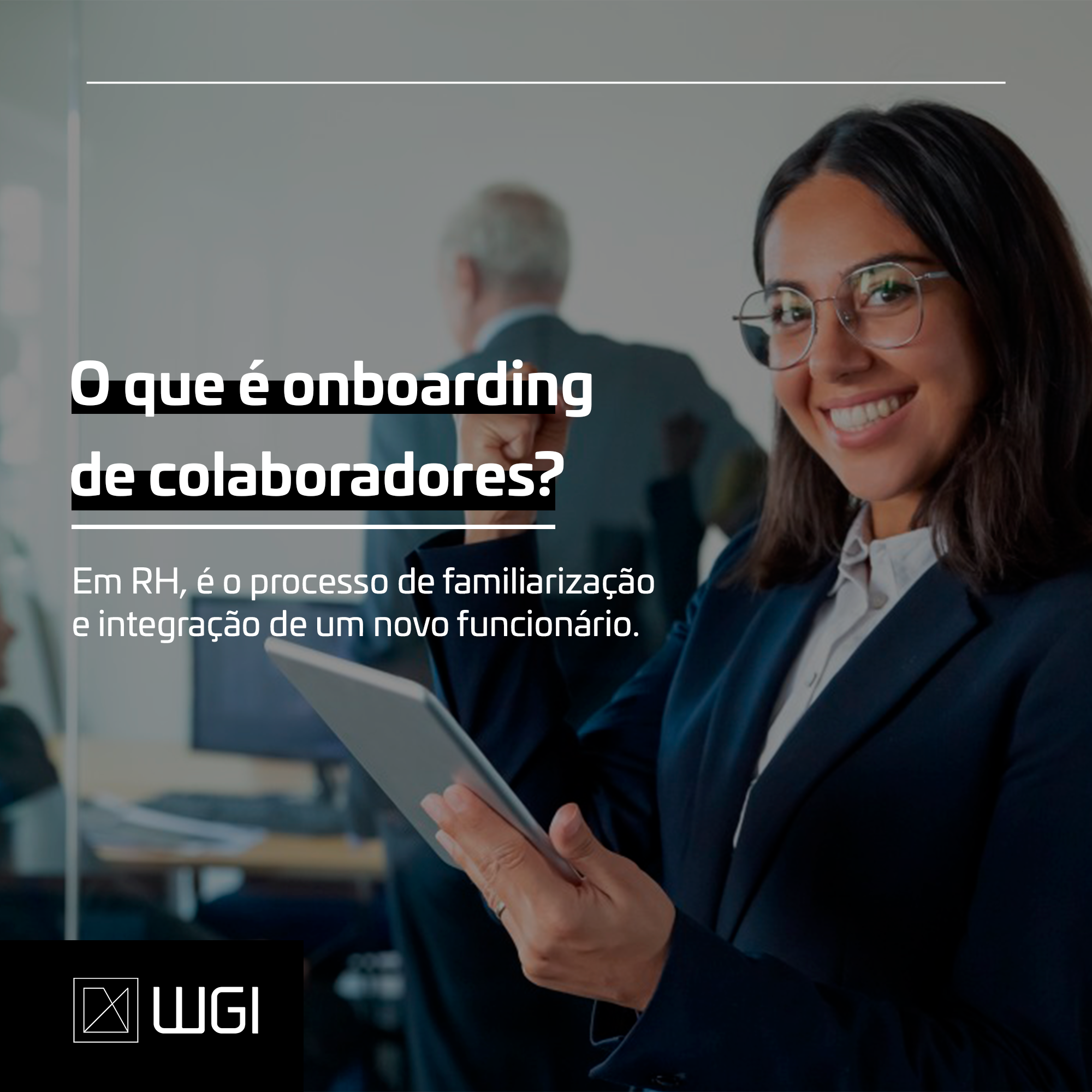 No momento, você está visualizando O que é onboarding de colaboradores?