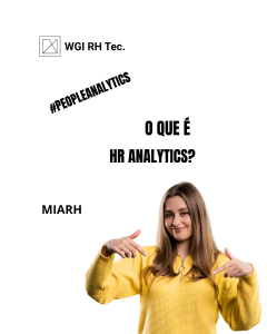 Leia mais sobre o artigo O que é HR Analytics? Como os dados estão transformando a gestão de pessoas